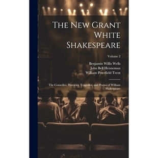 Comedies Shakespeare; The Histories Shakespeare Grant Volume William Tragedies Poems White New 预订 and