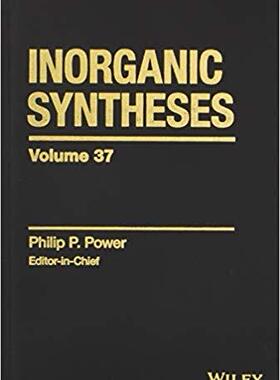 【预售】Inorganic Syntheses, Volume 37