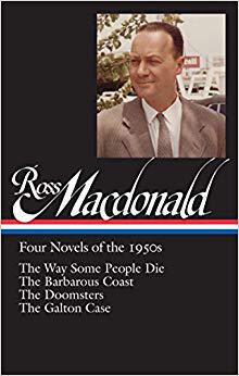 【预订】Ross MacDonald: Four Novels of the 1950s: The Way Some People Die / The Barbarous Coast / The Doomsters / ...