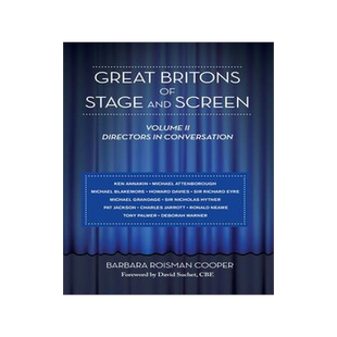[预订]Great Britons of Stage and Screen: Volume II: Directors in Conversation (hardback) 9781629334035
