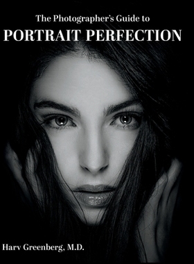 预订 The Photographer’s Guide to Portrait Perfection: 9798318816246