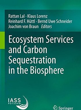 【预订】Ecosystem Services and Carbon Sequestration in the Biosphere