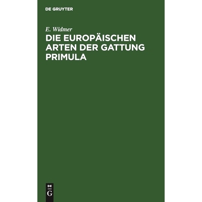 预订 Die europäischen Arten der Gattung Primula: 9783486726824