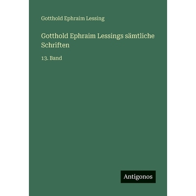 预订 Gotthold Ephraim Lessings sämtliche Schriften: 13. Band: 9783563991831