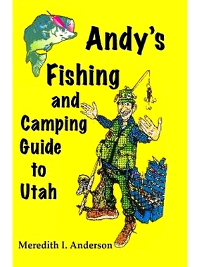 预订 Andy’s Fishing and Camping Guide to Utah: 9781470160890