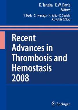 【预订】Recent Advances in Thrombosis and Hemostasis
