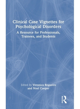 预订 Clinical Case Vignettes for Psychological Disorders: A Resource for Professionals, Trainees, and Students: 97810329