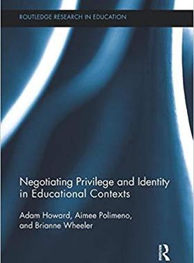【预售】Negotiating Privilege and Identity in Educational Contexts
