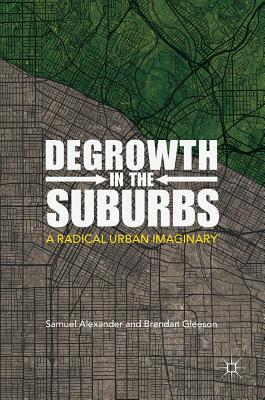 【预订】Degrowth in the Suburbs
