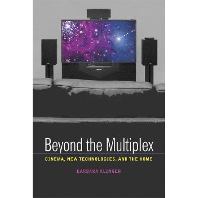 Cinema, New Technologies, and the Home