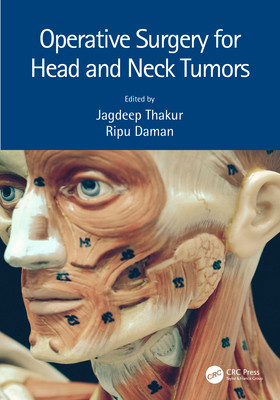 【预订】Operative Surgery for Head and Neck Tumors 9780367430122