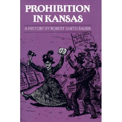预订 Prohibition in Kansas: A History: 9780700602995