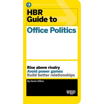 预订 HBR Guide to Office Politics (HBR Guide Series): 9781633695641