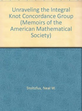 【预售】Unraveling the Integral Knot Concordance Group