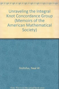 【预售】Unraveling the Integral Knot Concordance Group