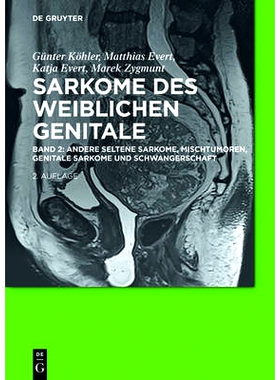 预订 Andere seltene Sarkome,  Mischtumoren, genitale Sarkome und Schwangerschaft: 9783110449945
