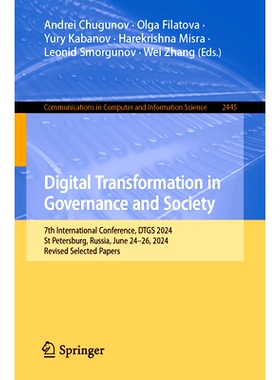 预订 Digital Transformation in Governance and Society: 7th International Conference, DTGS 2024, St Petersburg, Russia, J