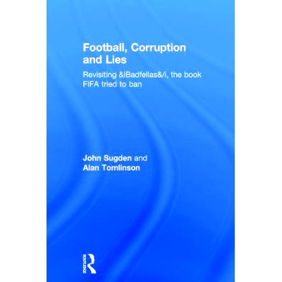 Revisiting ’Badfellas’, the book FIFA