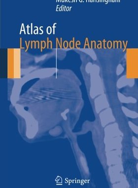 【预订】Atlas of Lymph Node Anatomy