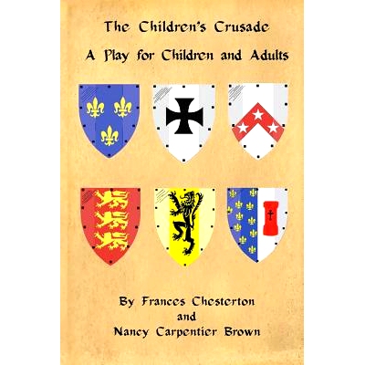 预订 The Children’s Crusade: A Play for Children and Adults: 9781479141012