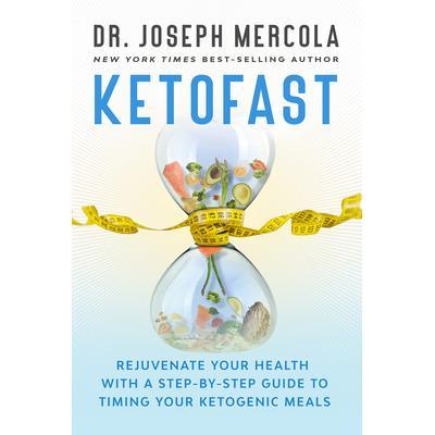 预订 Ketofast: Rejuvenate Your Health with a Step-By-Step Guide to Timing Your Ketogenic MealsKetofast：通过循序渐进的指