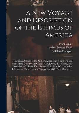 [预订]A New Voyage and Description of the Isthmus of America: Giving an Account of the Author’s Abode Th 9781013522901