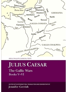 预订 Julius Caesar: The Gallic War Books V-VI 凯撒大帝 高卢战记 第五*六卷: 9781800856295