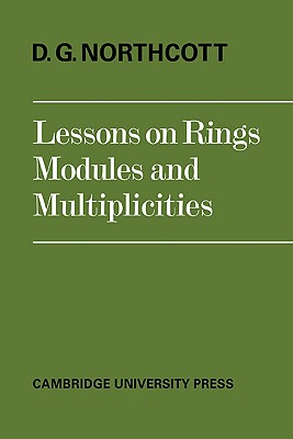 【预订】Lessons on Rings, Modules and Multiplicities