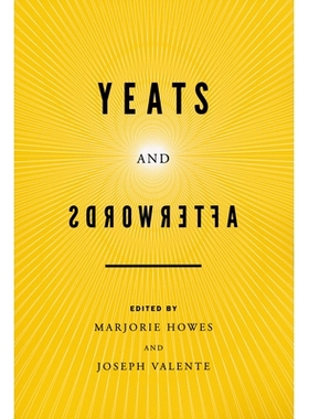 预订 Yeats and Afterwords 叶芝和后记: 9780268207212