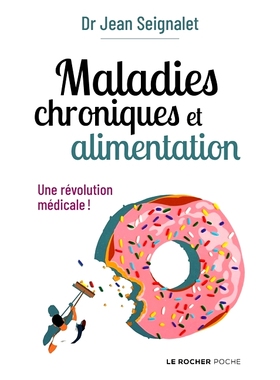 预订 Maladies chroniques et alimentation : une révolution médicale ! 慢性病与饮食：一场医学革命！: 9782268104737