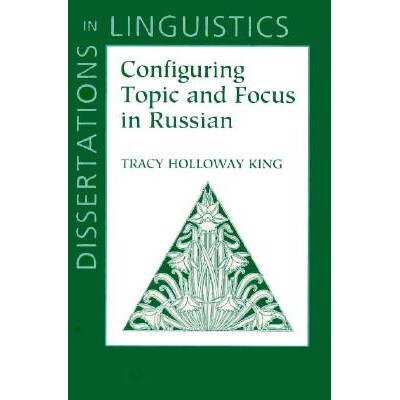 预订 Configuring Topic and Focus in Russian: 9781881526629