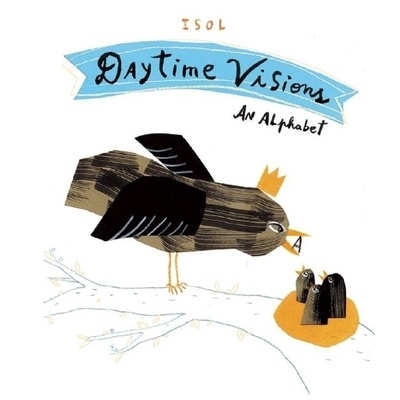 预订 Daytime Visions: An Alphabet 白天的幻象: 9781592701957