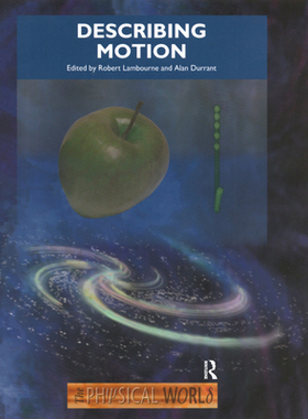【预订】Describing Motion: The Physical World
