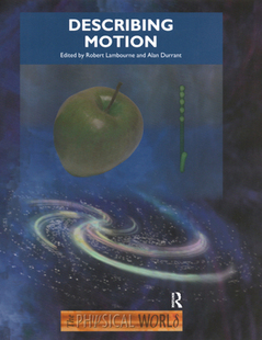【预订】Describing Motion: The Physical World