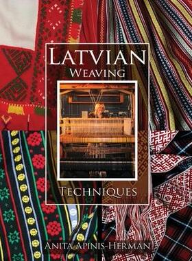 [预订]Latvian Weaving Techniques 9781737623601