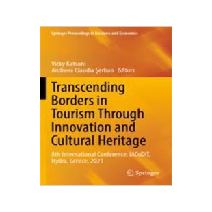 [预订]Transcending Borders in Tourism Through Innovation and Cultural Heritage: 8th International Conferen 9783030924935