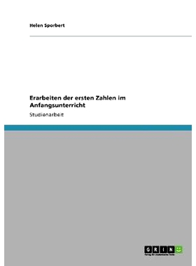 预订 Erarbeiten der ersten Zahlen im Anfangsunterricht: 9783640931576