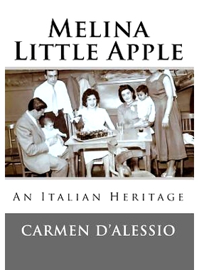 预订 Melina - Little Apple: An Italian Heritage: 9781546868149