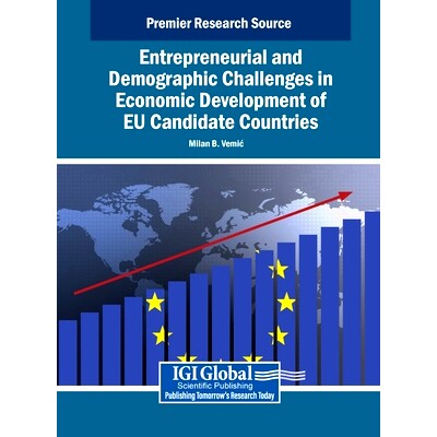 预订 Entrepreneurial and Demographic Challenges in Economic Development of EU Candidate Countries: 9798369355688