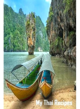 预订 My Thai Recipes: Book to Record Your Recipes make your own Favorite Thai Recipe Book: 9781072610533