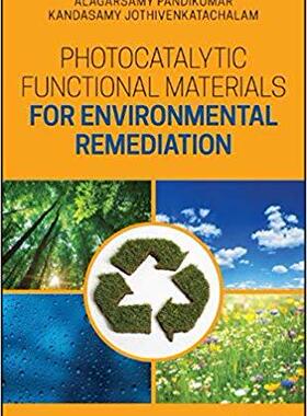 【预售】Photocatalytic Functional Materials For Environmental Remediation