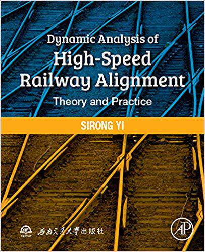 【预售】Dynamic Analysis of High-Speed Railway Alignment