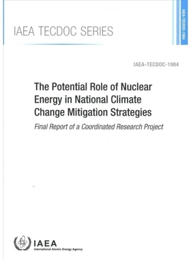 预订 The Potential Role of Nuclear Energy in National Climate Change Mitigation Strategies 核能在国家减缓气候变化战略中