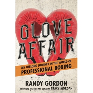 Lifelong the Glove 手套事件：我一生 9781538121122 预订 Boxing Journey Affair World 职业拳击之旅 Professional
