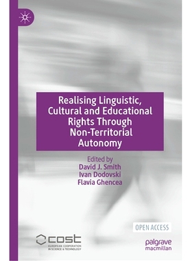 预订 Realising Linguistic, Cultural and Educational Rights Through Non-Territorial Auto*my 通过非领土自治实现语言、文化