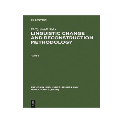 [预订]Linguistic Change and Reconstruction Methodology 9783110119084