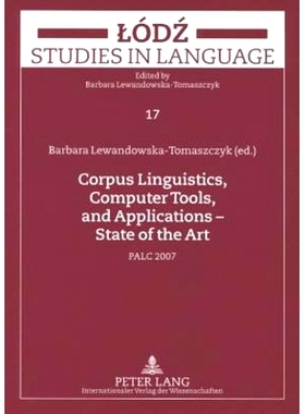 预订 Corpus Linguistics, Computer Tools, and Applications – State of the Art: PALC 2007: 9783631583111