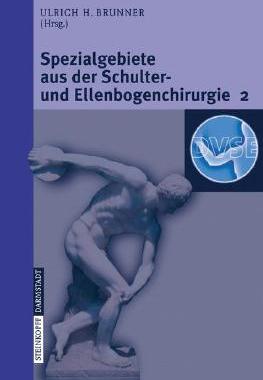 预订 Spezialgebiete Aus Der Schulter- Und Ellenbogenchirurgie 2: Update 2006
