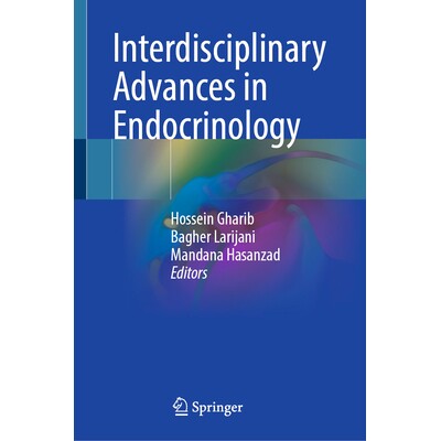 预订 Interdisciplinary Advances in Endocrinology 内分泌学的跨学科进展 9789819522859