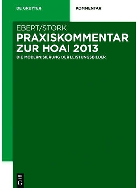 预订 Praxiskommentar zur HOAI 2013: - die Modernisierung der Leistungsbilder - 对HOAI 2013进行实践评论: 9783110275186